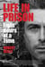 Life In Prison - Eight Hours at a Time