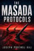 The Masada Protocols