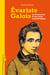 Évariste Galois - La fabrication d’une icône mathématique
