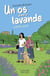 Juliette enquête - Un os dans la lavande