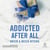 Addicted after all - Tome 7 - Addicted to you - Addicted to you T7