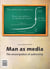 Human as media. The emancipation of authorship