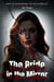 The Bride in the Mirror