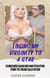 Losing My Virginity To A Star