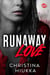 Runaway Love