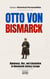 Otto Von Bismarck - Historical Personalities, #0