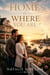 Home Is Where You Are