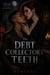 The Debt Collector's Teeth