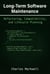 Long-Term Software Maintenance: Refactoring, Compatibility, and Lifecycle Planning - From Writing Native Code to Building Scalable and Maintainable Systems, #4