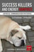 Success Killers and Energy Vampires - Catherine C. Investigates, #1
