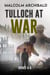 Tulloch at War - Books 4-6