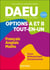 DAEU - Options A et B - Tout en un - 2e éd. - Français, Anglais, Mathématiques
