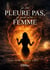 Je ne pleure pas, je suis une femme