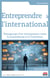 Entreprendre à l'international - Témoignage d’un entrepreneur entre le Luxembourg et le Cameroun