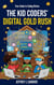 Digital Gold Rush: A Summer of Code, Art, and One Very Big Tree