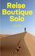 Reiseboutique Solo - Kurzgeschichten von Frauen auf Reisen