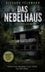 Das Nebelhaus