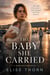The Baby She Carried - Good Mothers, #11