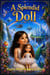 A Splendid Doll - The Hero Sisters, #14