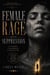 Female Rage and Its Suppression