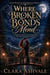 Where Broken Bonds Mend: A Rejected Mate Alpha Werewolf Second Chance Romance - The Wolves of Bramblewood Series, #2