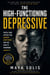 The High-Functioning Depressive