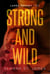 Strong and Wild - Lakes Hockey, #2