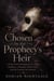 Chosen by the Prophecy's Heir - A Dark Witch Romantasy of a Dark Prophecy, a Bargain with a God, and the Destiny He Refused