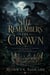 She Remembers the Crown - A Shifter Romantasy of a Dragon Bond, a Fated Mate, and the Heir the Kingdom Feared