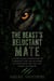 The Beast's Reluctant Mate - A Court-Intrigue Romantasy of a Dragon's Vow and an Enemy-to-Lover Bond, and the Last Chance at Forever