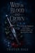 Wed in Blood and Crown - A Court-Intrigue Romantasy of a Dark Prophecy, a Marriage of Alliance, and the Crown Built on Blood