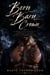 Born to Burn the Crown - A Vampire-Court Romantasy of a Marriage of Alliance, a Throne Worth Burning For, and the Last Chance at Forever