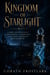 Kingdom of Starlight - A Dark Fae Romantasy of a Dark Prophecy, a Stolen Crown, and the Throne Worth Dying For