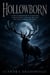 Hollowborn - A Dark Fae Romantasy of a Fated Mate, a Bargain with a God, and the Magic That Could Unmake the World