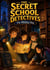 The Secret School Detectives: The Missing Map