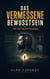 Das vermessene Bewusstsein: Der Fall Jacobo Grinberg