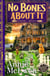 No Bones About It - Northwoods Mysteries, #5