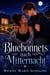 Bluebonnets nach Mitternacht - Von One-Night-Stands zu Babyplänen