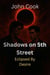 Shadows on 5th Street - Eclipsed by Desire, #39