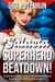 Galacta Superhero Beatdown! A Comic Book Parody & Fetish Erotica With Hyper Muscles, Giant Sizes, and a Whole Lot More Insane S--! - Adult books by Gigi Potemkin, #38