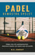 Padel Bemästra spelet
