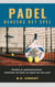 Padel Beheers Het Spel