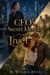 CEO's Secret Identity and True Love