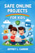 Safe Online Projects for Kids
