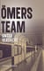 Ömers Team - Unter Verdacht