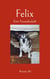 Felix - Eine Freundschaft