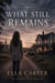 What Still Remains