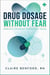 Drug Dosage Without Fear: Medication Calculation Confidence for Nurses