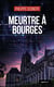 Meurtre à Bourges