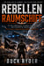 Rebellen-Raumschiff - Ein militärisches Science-Fiction-Weltraumoper-Abenteuer (Die Nicht Beanspruchte Armada – Buch 3)